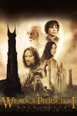Władca Pierścieni: Dwie wieże (2002) na Filman - Dostępność online
