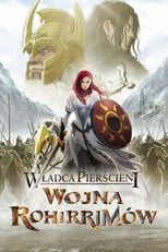 Władca Pierścieni: Wojna Rohirrimów (2024) na Filman - Dostępność online