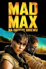 Mad Max: Na drodze gniewu (2015) na Filman - Dostępność online