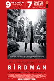 Birdman czyli (nieoczekiwane pożytki z niewiedzy) (2014) na Filman - Dostępność online