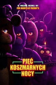 Pięć koszmarnych nocy (2023) na Filman - Dostępność online